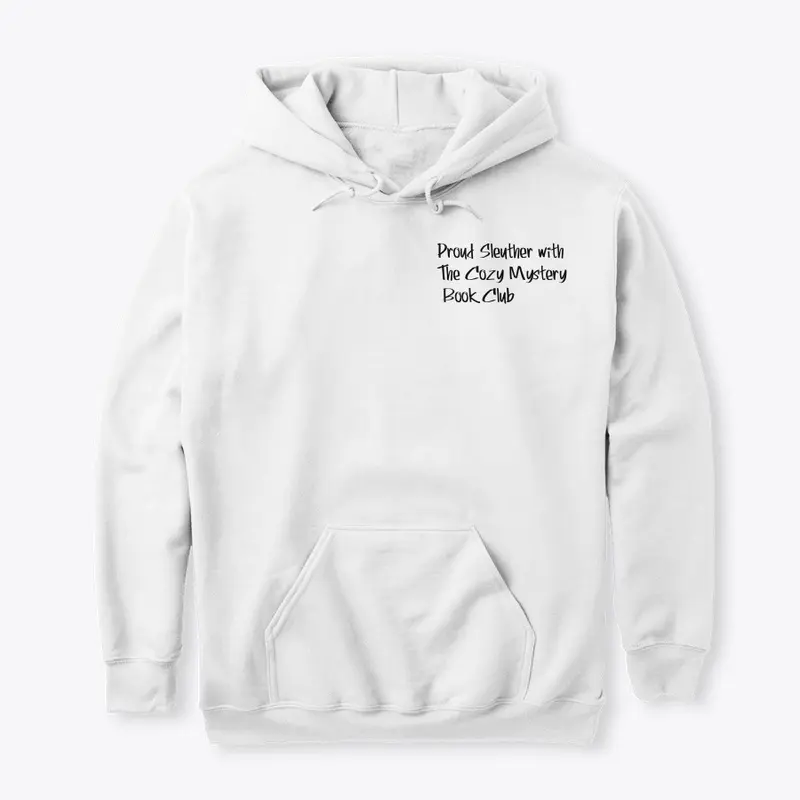 Proud Sleuther Sweatshirt | So Cozy