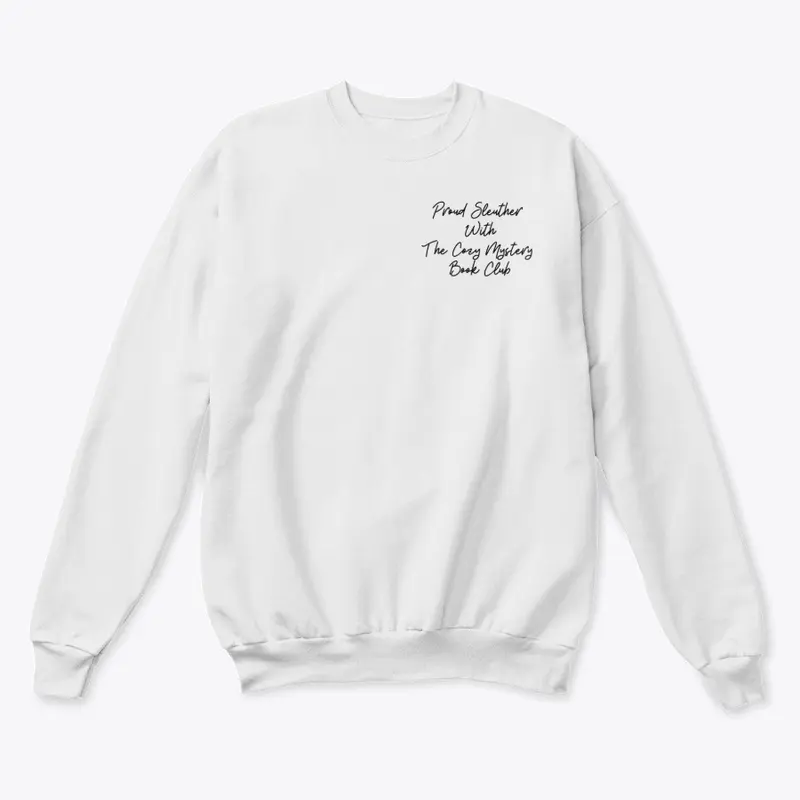 Proud Sleuther Pullover 